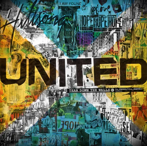 Across the Earth: Tear Down The Walls Album Review by Hillsong UNITED