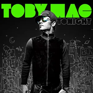 Tonight by TobyMac