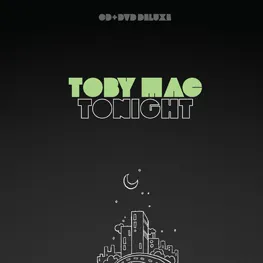 Tonight: Deluxe Edition CD/DVD by TobyMac