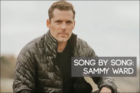 Sammy Ward: Song by Song