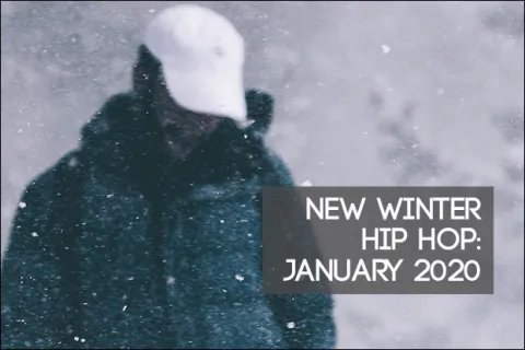 New Winter Hip-Hop: January 2020
