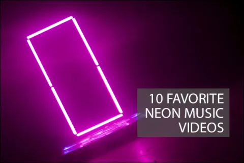 10 Of Our Favorite Neon Music Videos