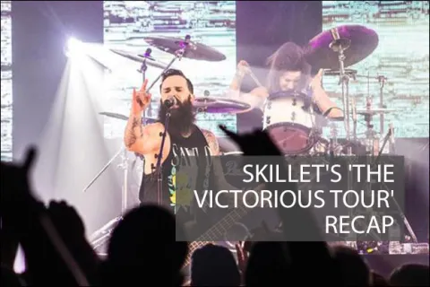 Skillet's 'The Victorious Tour' Recap