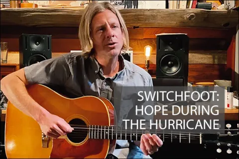 Switchfoot: Hope During The Hurricane