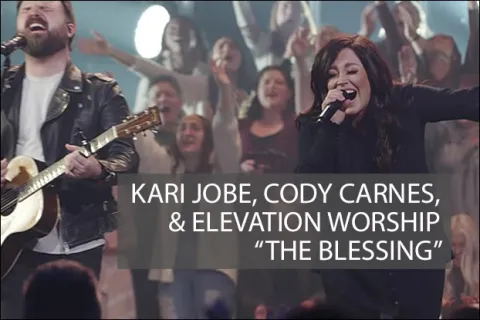 #17 - "The Blessing" by Kari Jobe, Cody Carnes & Elevation Worship