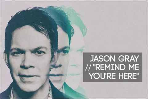 #1015 - "Remind Me You're Here" by Jason Gray