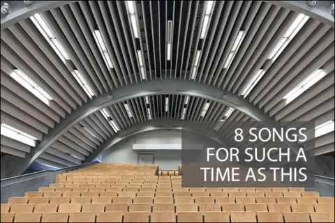 8 Songs For Such A Time As This
