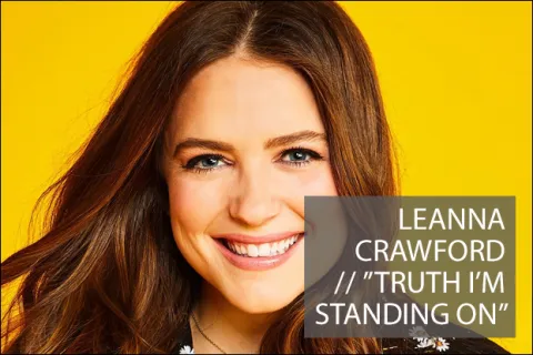 #1018 - "Truth I'm Standing On" by Leanna Crawford