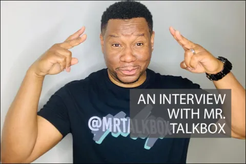 An Interview with Mr. Talkbox