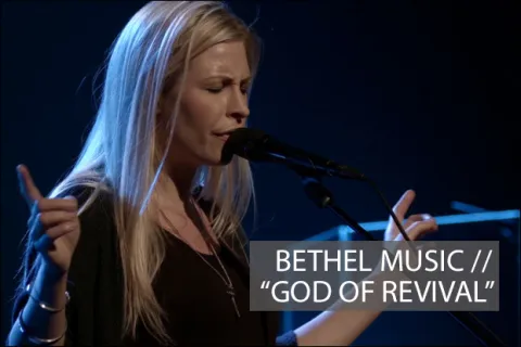 #1022 - "God of Revival" by Bethel Music