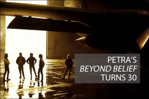 Petra's 'Beyond Belief' Celebrates 30th Anniversary