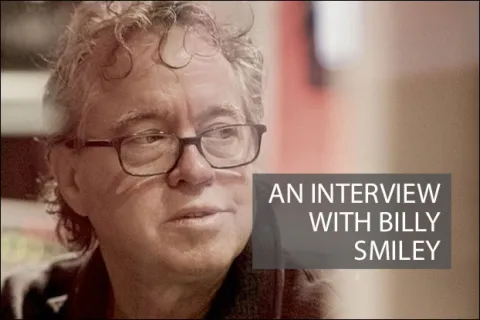 An Interview with Billy Smiley