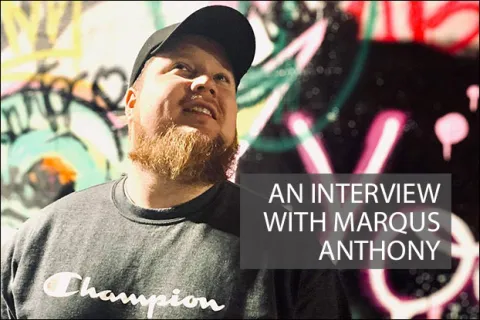 An Interview with Marqus Anthony