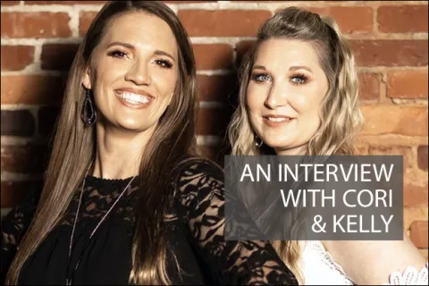 An Interview with Cori & Kelly