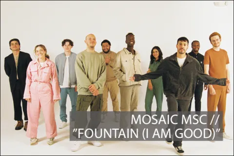 #1032 - "Fountain (I Am Good)" by Mosaic MSC