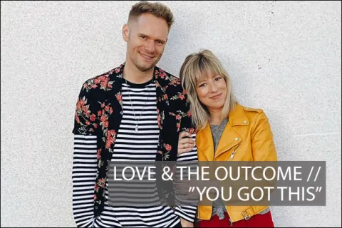 #1033 - "You Got This" by Love & the Outcome