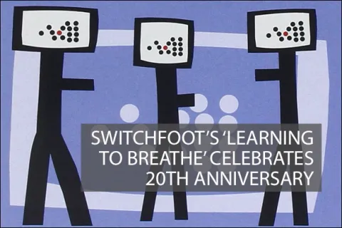 Switchfoot Celebrates 'Learning To Breathe' 20th Anniversary