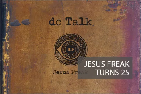 Jesus Freak Turns 25
