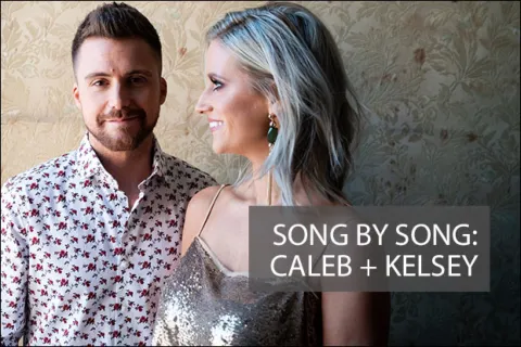 Song By Song: Caleb + Kelsey