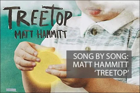Song By Song: Matt Hammitt