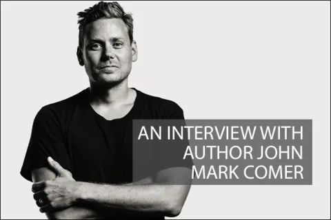 An Interview With Author John Mark Comer