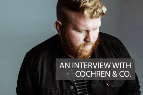 An Interview with Cochren & Co.