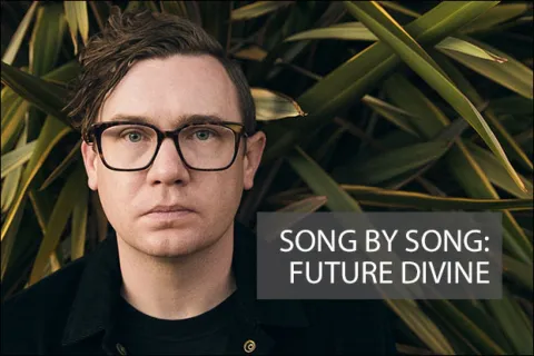 Song By Song: Future Divine