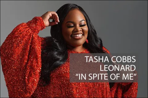#24 - "In Spite of Me" by Tasha Cobbs Leonard