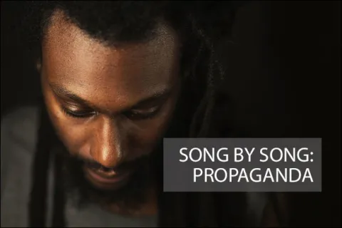 Song By Song: Propaganda