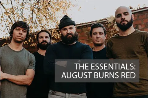 The Essentials: August Burns Red