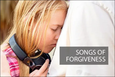Songs of Forgiveness