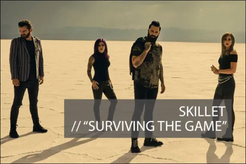 #1090 - "Surviving the Game" by Skillet