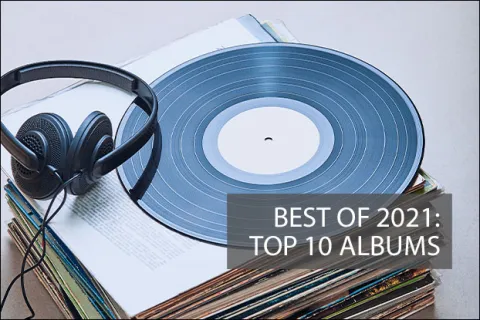 Best of 2021: Top 10 Albums of the Year