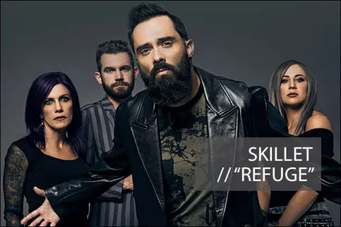 #1101 - "Refuge" by Skillet
