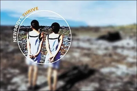 Newsboys' 'Thrive' Turns 20 Years Old