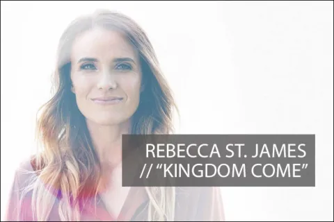 #1110 - "Kingdom Come" by Rebecca St. James