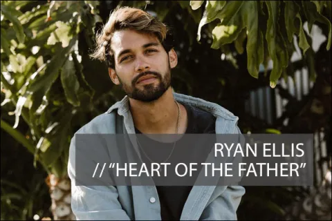 #1111 - "Heart of the Father" by Ryan Ellis