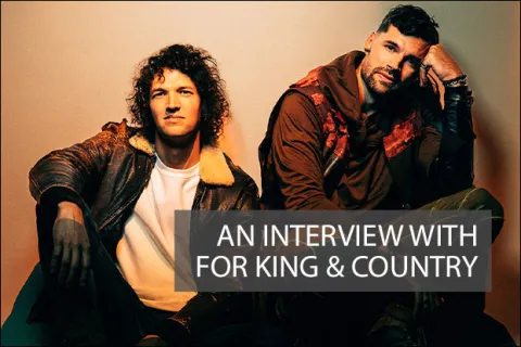 An Unexpected Journey: An Interview with for KING & COUNTRY