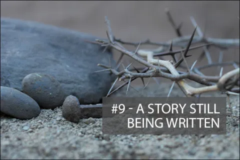 #9 - A Story Still Being Written: Three Songs for Easter