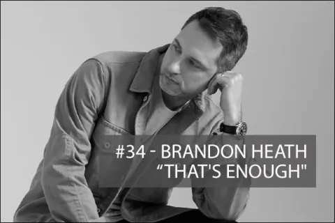 #34 - "That's Enough" by Brandon Heath