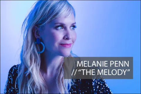 #1125 - Melanie Penn "The Melody"
