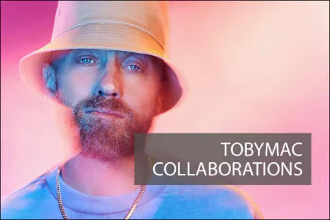 TobyMac Collaborations