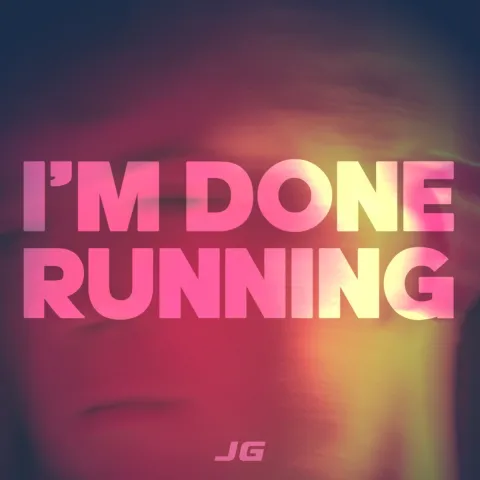 I'm Done Running (Single) by Josh Grove