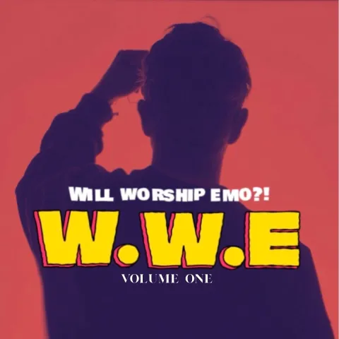 Will Worship Emo Volume One EP by LWO
