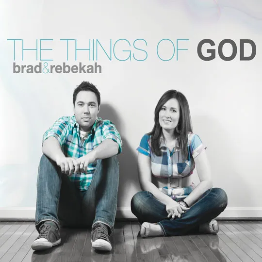 Light of the World by Brad & Rebekah, Christian Song Lyrics