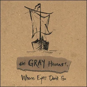 Music From a Garden by The Gray Havens, Christian Song Lyrics