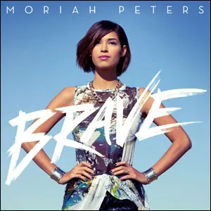 Brave by Moriah, Christian Song Lyrics