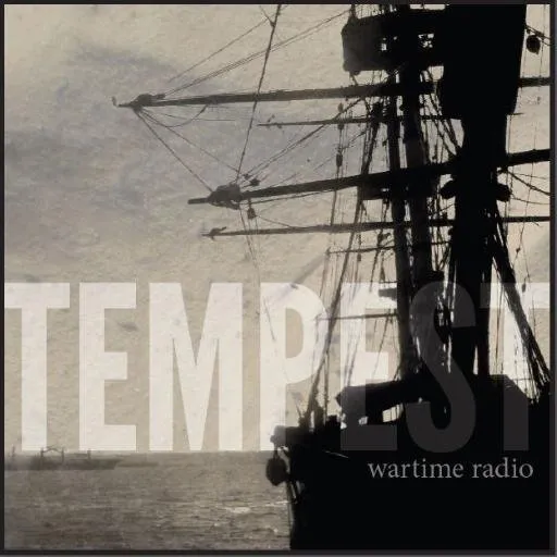 Tempest by Wartime Radio, Christian Song Lyrics