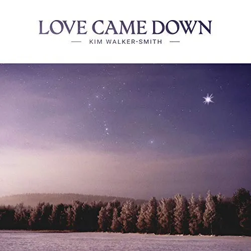 Love Came Down by Kim Walker-Smith, Christian Song Lyrics