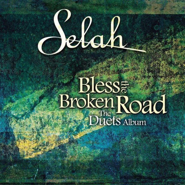 Bless the Broken Road by Selah, Christian Song Lyrics